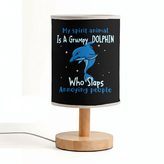 My Spirit animal Is A Grumpy Dolphin Fabric Lamps