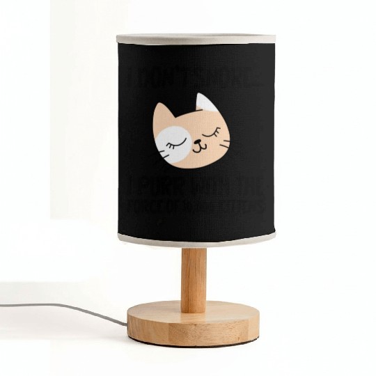 I Purr With The Force Of 10,000 Kittens 1 Fabric Lamps