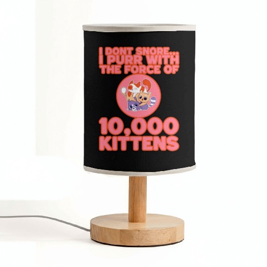 I Purr With The Force Of 10,000 Kittens 3 Fabric Lamps