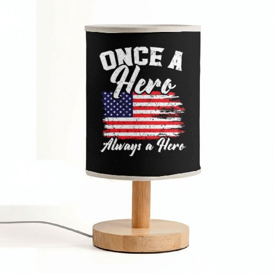Once A Hero Always A Hero USA Flag Memorial Day Fabric Lamps