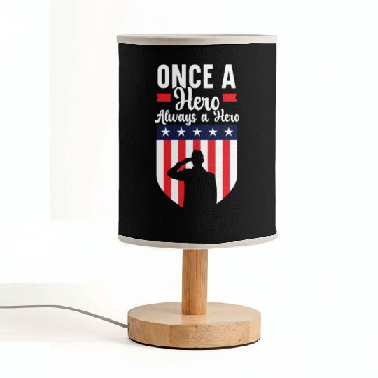 Once A Hero Always A Hero USA Flag Memorial Day Fabric Lamps