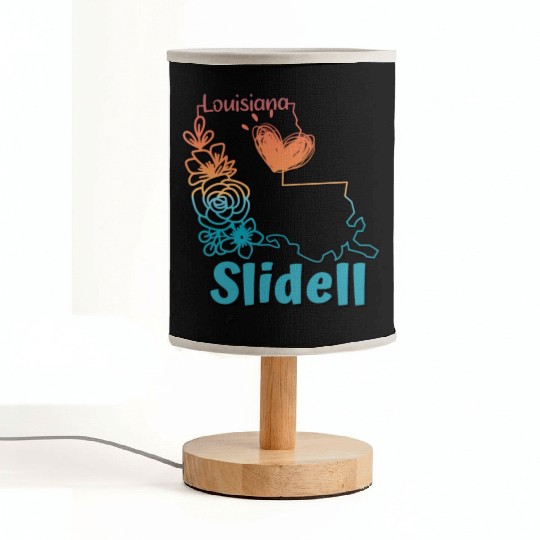 I love my home town Slidell Louisiana Fabric Lamps