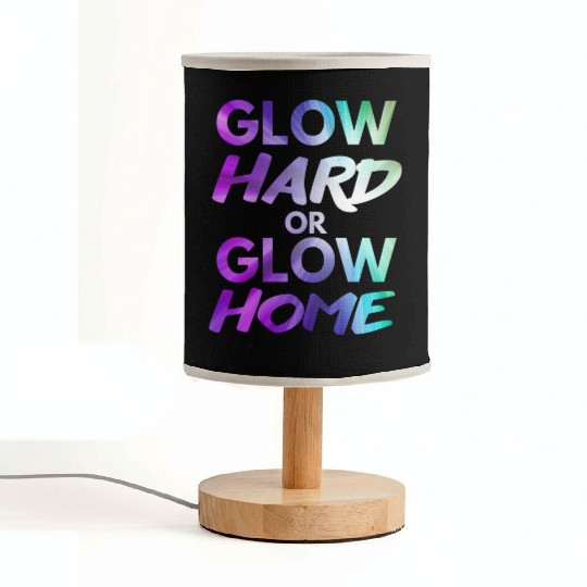 Glow Hard Or Glow Home | Neon colors Fabric Lamps