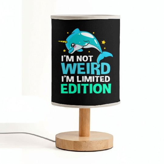 Im Not Weird Im Limited Edition Funny Narwhal Fabric Lamps