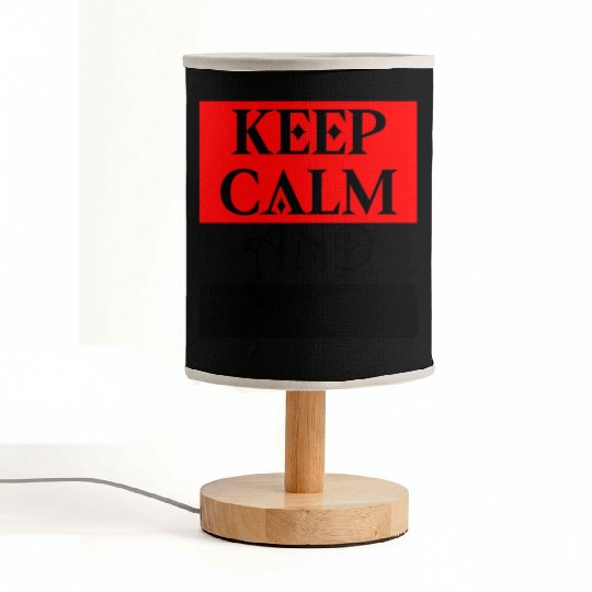 KEEP CALM and ... Fabric Lamps