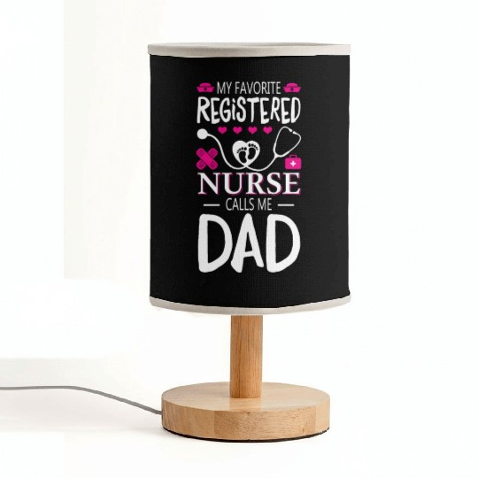 My Favorite Registered Nurse Calls Me Dad Fabric Lamps