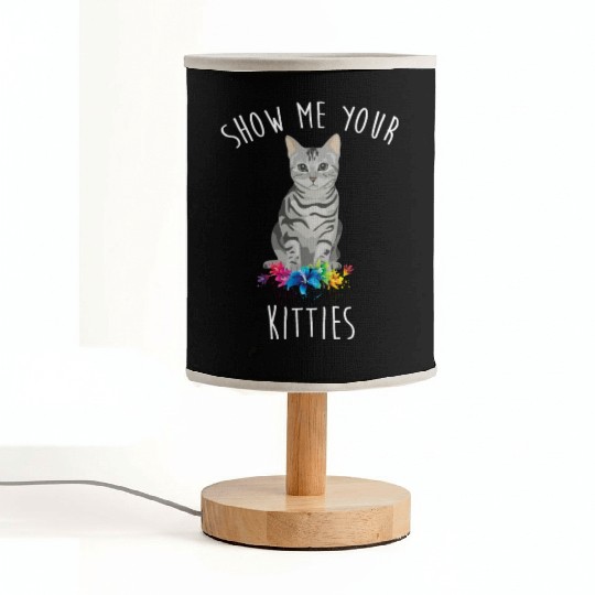 Show Me Your Kitties Flower Cat Lovers Mothers Day Fabric Lamps