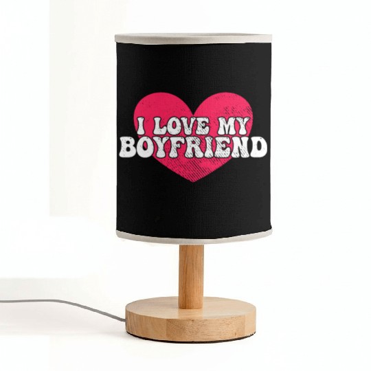 I love my boyfriend Fabric Lamps