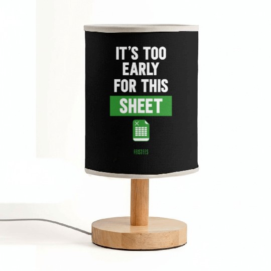 Funny Excel Pun, It's Too Early for this Sheet Fabric Lamps