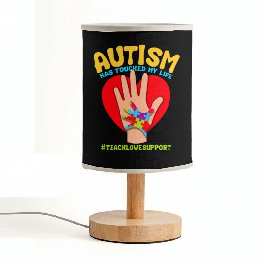 Autism Has Touched My Life Autism Teacher Fabric Lamps