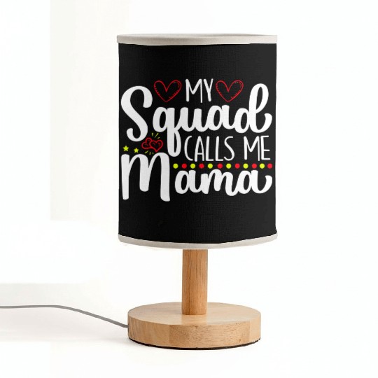 My Squad Calls Me Mama Wonderful Mothers Day Gift Fabric Lamps