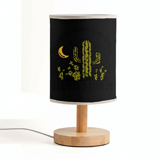 AS LONG AS THERE IS LIGHT FROM A NEON MOON Fabric Lamps