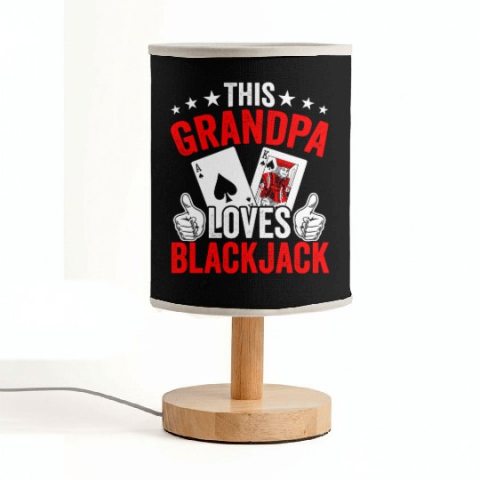 Grandpa Loves Blackjack Casino Card Game Blackjack Fabric Lamps