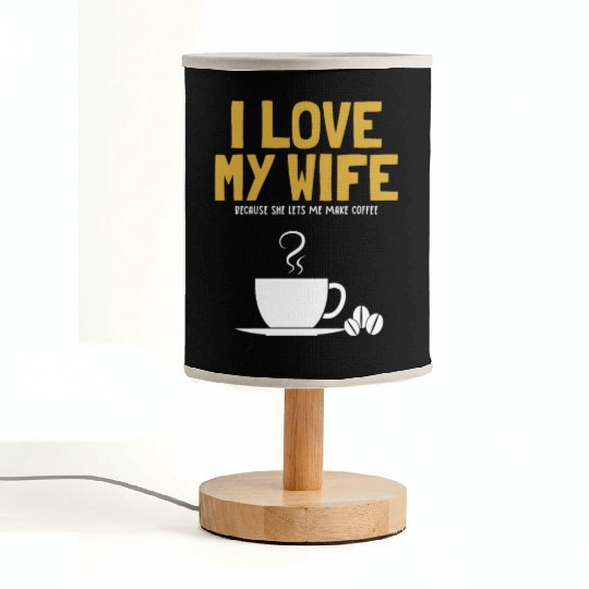 I love my Wife Coffee Latte Art Barista Queen Fabric Lamps