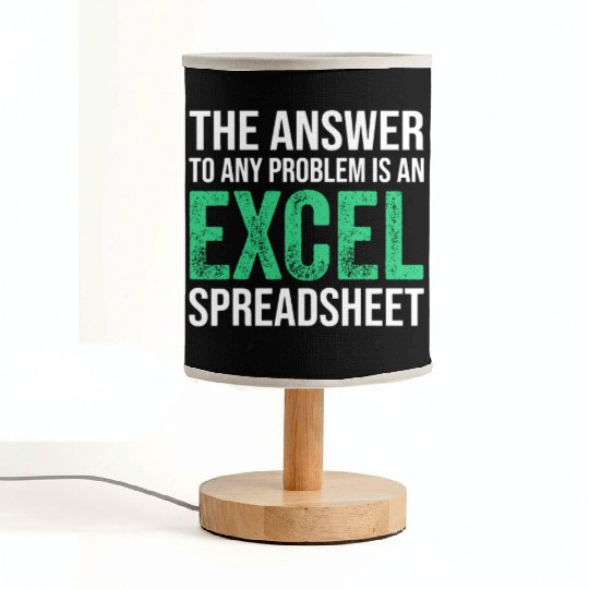 The Answer To Any Problem Is An Excel Spreadsheeta Fabric Lamps