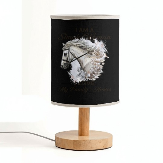 I Am A Simple Woman I Love My Family And Horses Fabric Lamps