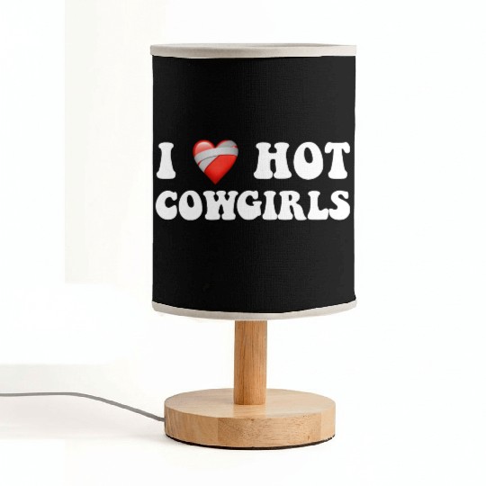 I Love Hot Cowgirls, Rodeo Design Fabric Lamps