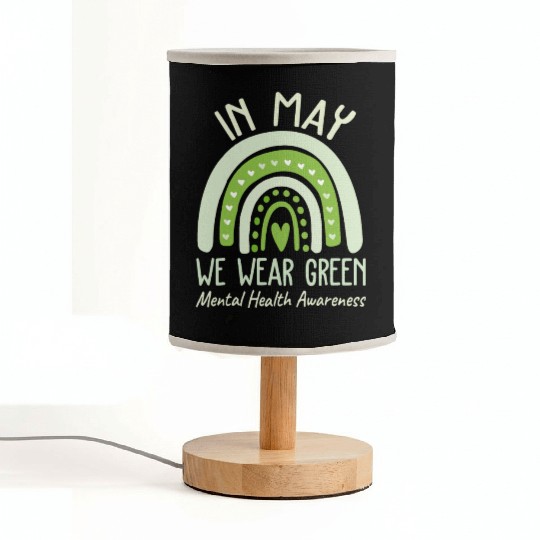 Mental Health Matters We Wear Green Awareness Fabric Lamps