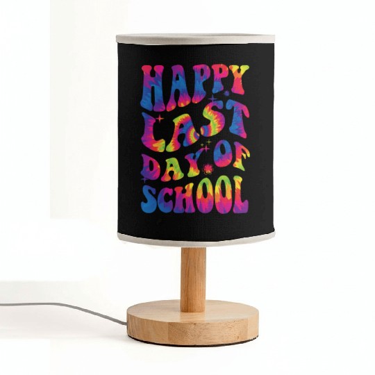 happy last day of school Teacher Women friend Gift Fabric Lamps