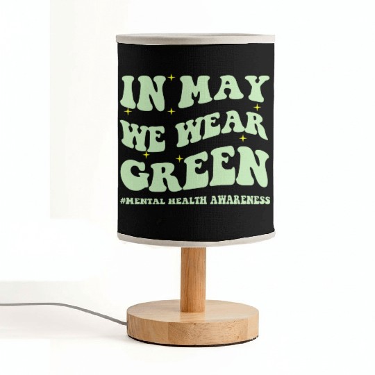 In May We Wear Green mental health awareness month Fabric Lamps