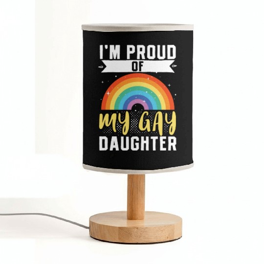 Lgbt Lesbian Pride Im Proud Of My Gay Daughter Fabric Lamps