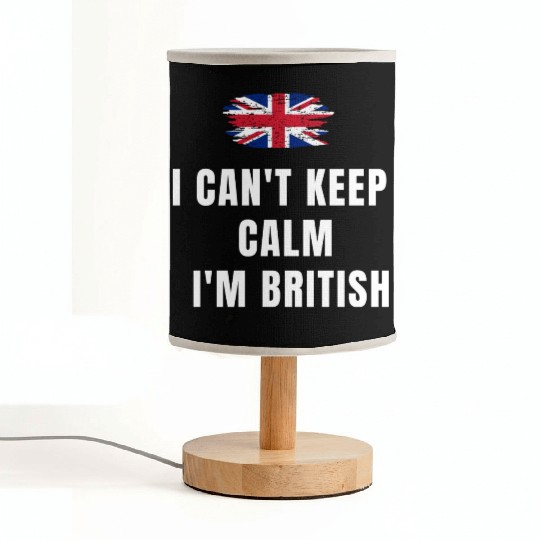 I CAN'T KEEP CALM! I'M BRITISH! Fabric Lamps