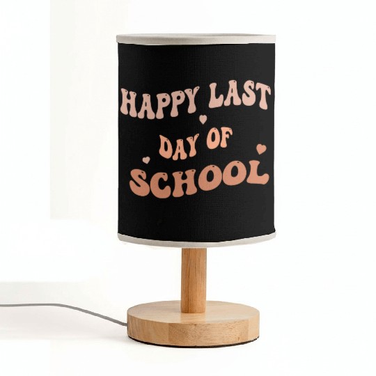Happy Last Day Of School teacher for kids and girl Fabric Lamps