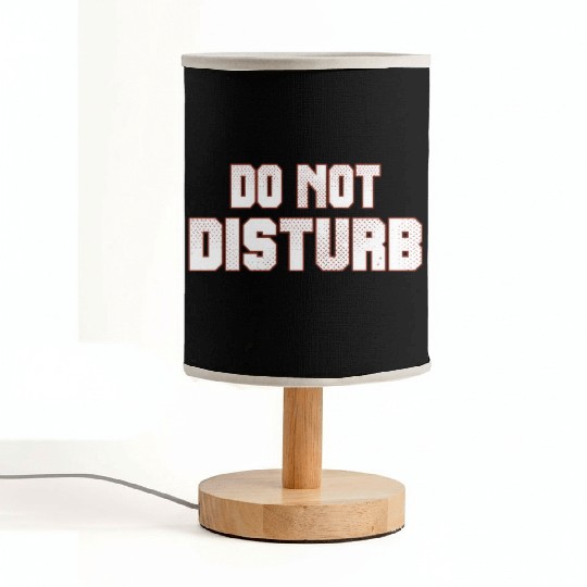 Do Not Disturb Fun Fabric Lamps