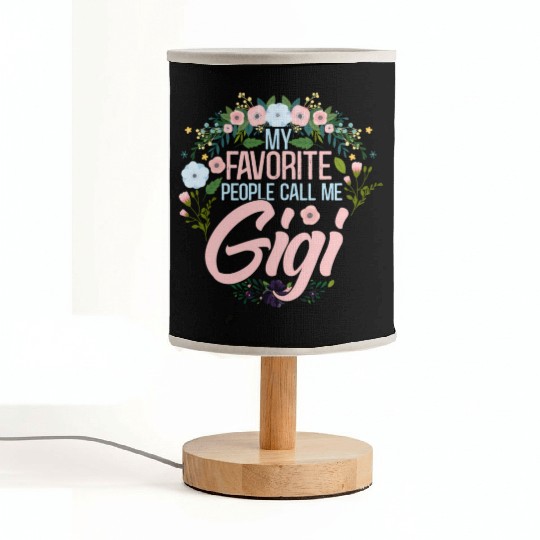 My Favorite People Call Me Gigi Mom Grandma Fabric Lamps