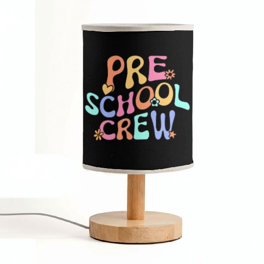 Preschool Crew Preschool Teacher Back To School Fu Fabric Lamps
