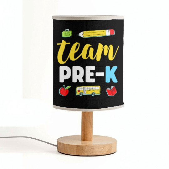 Team Pre-K Teacher First Day Preschool Back to Sch Fabric Lamps