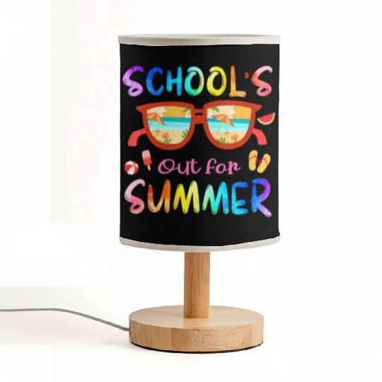 Schools Out For Summer Last Day Of School Teacher Fabric Lamps