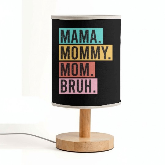 Mama Mommy Mom Bruh Funny Mothers Day 2023 for mom Fabric Lamps