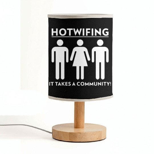 Hotwifing It Takes A Community Fabric Lamps