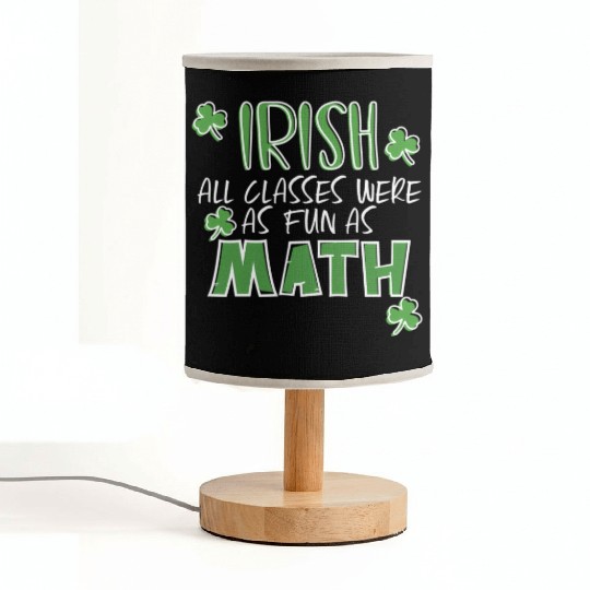 St Patric Day Math Teacher Student Irish Pun Fabric Lamps