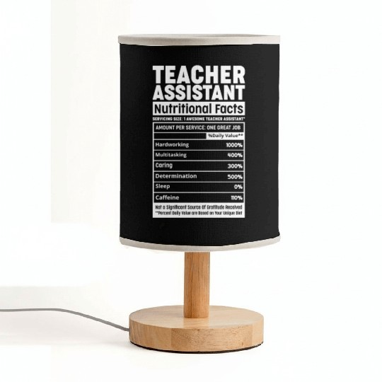 Teacher Assistant Nutritional Fact Teacher Element Fabric Lamps