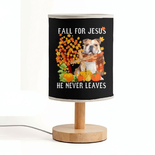 Bulldog Autumn Fall For Jesus He Never Leaves Fabric Lamps