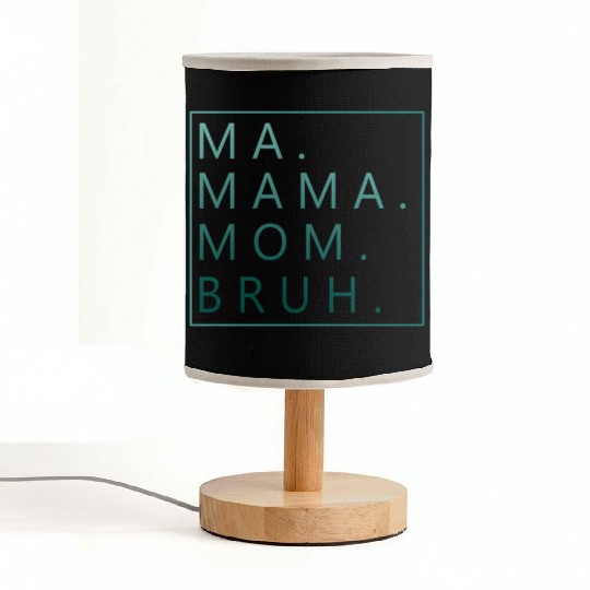Ma Mama Mom Bruh Green Quote Fabric Lamps