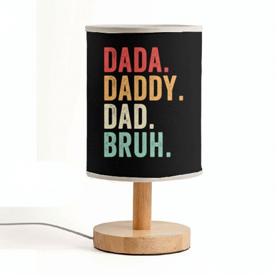 Dada Daddy Dad Bruh, Funny Ftaher's Day Fabric Lamps