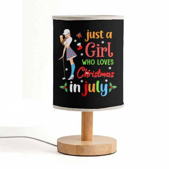 Just A Girl Who Loves Christmas In July Golf Fabric Lamps