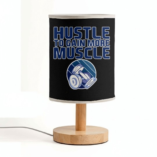 Hustle To Gain More Muscle 4 Fabric Lamps