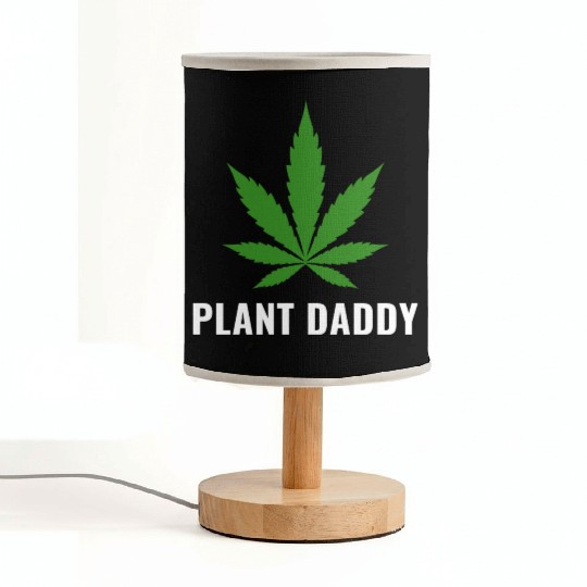 Weed Local Grower Farmer Plant Daddy Cannabis Fabric Lamps