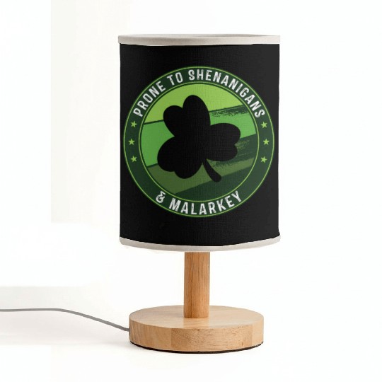Prone To Shenanigans And Malarkey St Patricks Day Fabric Lamps