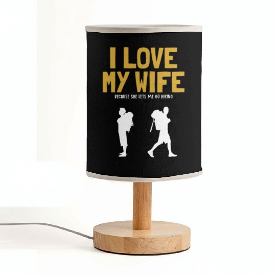 I love my Wife Hiking Outdoor Wander Backpacking Fabric Lamps