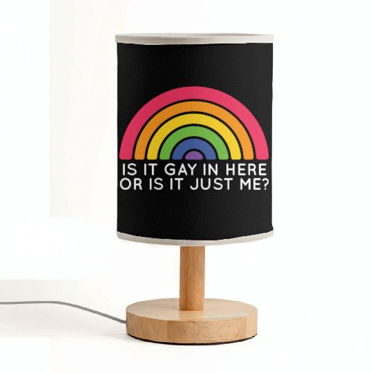 Is It Gay Here LGBTQ Trans Gay Pride Proud Ally Fabric Lamps