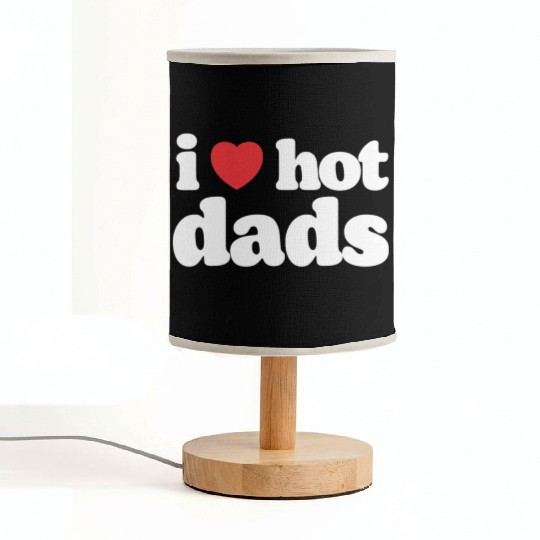 I Love Hot Dads Fabric Lamps