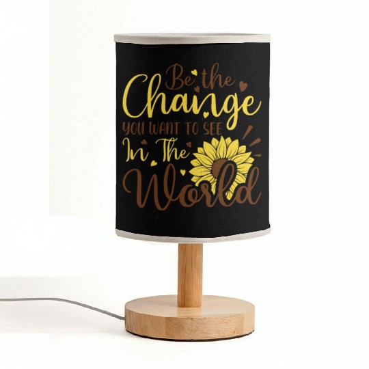 Be The Change Youwant To See In The World Fabric Lamps