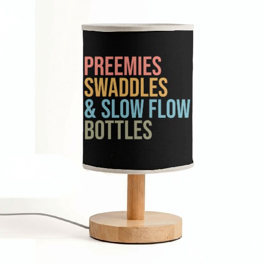 Preemies Swaddles Slow Flow Bottles Nicu Nurse App Fabric Lamps