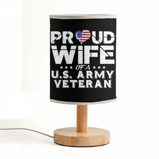 Proud Wife Of A Us Veteran Army Fabric Lamps