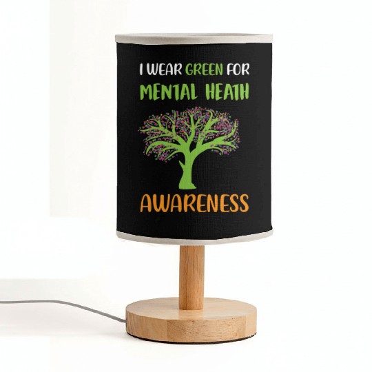 I Wear Green For Mental Health Awareness Fabric Lamps